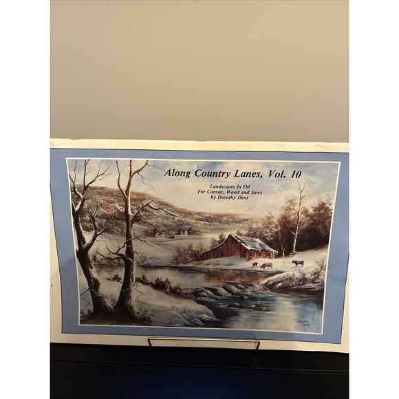 Other - Along Country Lanes, Vol. 10 Landscapes in Oil by Dorothy Dent (Very Good)